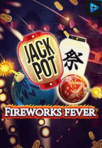 Bocoran RTP Firework Fever di Shibatota