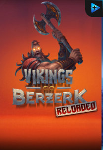 Bocoran RTP Vikings Go Berzerk Reloaded di Shibatota