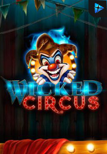Bocoran RTP Wicked Circus di Shibatota