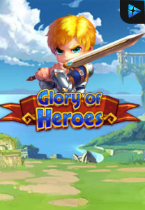 Bocoran RTP Glory of Heroes di Shibatota