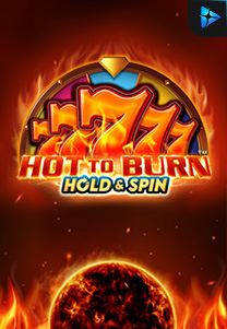 Bocoran RTP Hot to Burn Hold and Spin di Shibatota