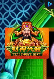 Bocoran RTP Tsai Shens Gift di Shibatota