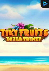 Bocoran RTP Tiki Fruits Totem Frenzy di Shibatota