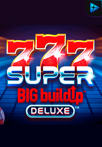 Bocoran RTP 777SuperBIGBuildUpDeluxe di Shibatota