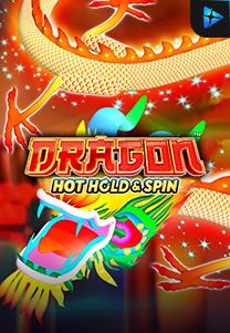 Bocoran RTP Dragon Hot Hold & Spin di Shibatota