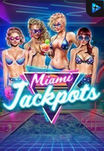 Bocoran RTP Miami Jackpots di Shibatota