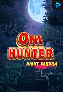Bocoran RTP Oni Hunter Night Sakura di Shibatota