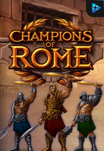 Bocoran RTP Champions of Rome di Shibatota