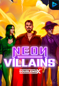 Bocoran RTP Neon Villains Doublemax di Shibatota
